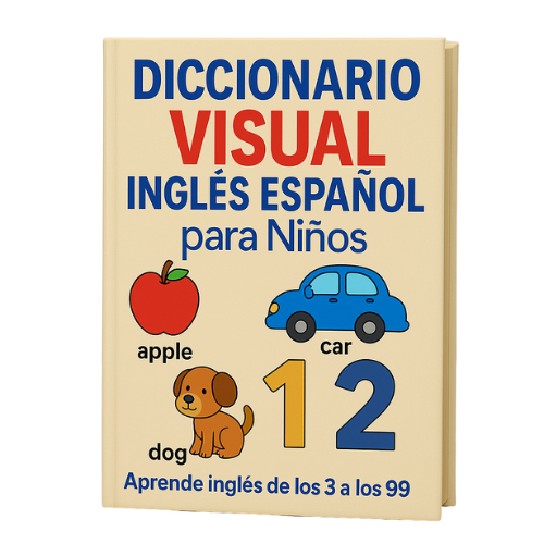 DICCIONARIO VISUAL INFANTIL INGLES ESPAÑOL